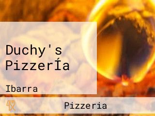 Duchy's PizzerÍa