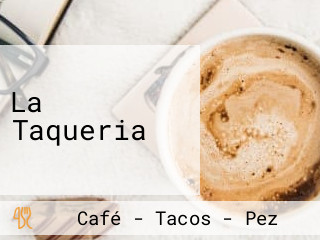 La Taqueria