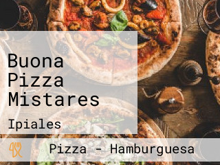 Buona Pizza Mistares