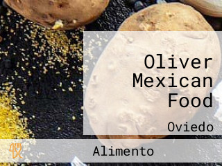 Oliver Mexican Food