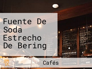 Fuente De Soda Estrecho De Bering