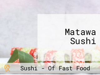 Matawa Sushi