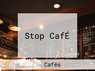 Stop CafÉ