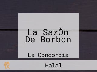 La SazÒn De Borbon