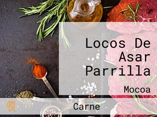 Locos De Asar Parrilla