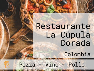 Restaurante La Cúpula Dorada