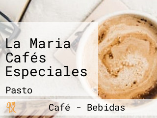 La Maria Cafés Especiales