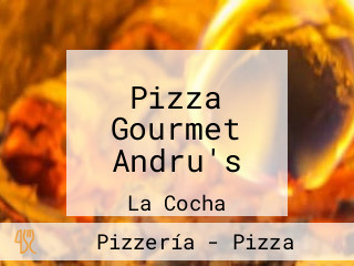 Pizza Gourmet Andru's