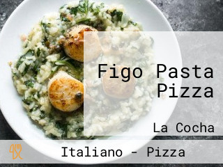 Figo Pasta Pizza