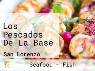 Los Pescados De La Base