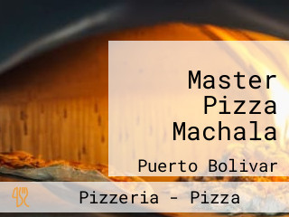 Master Pizza Machala