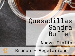 Quesadillas Sandra Buffet