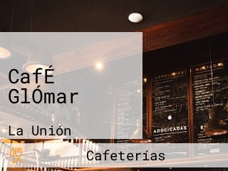 CafÉ GlÓmar