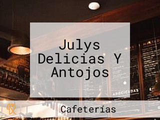 Julys Delicias Y Antojos