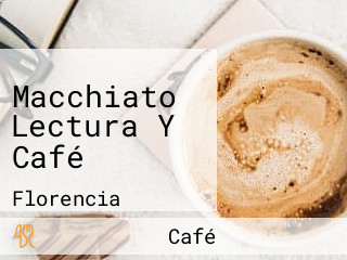 Macchiato Lectura Y Café