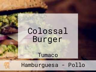 Colossal Burger