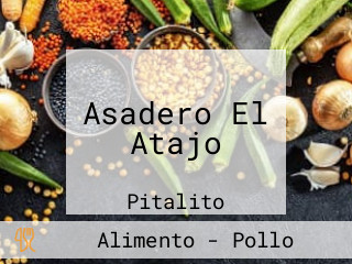 Asadero El Atajo