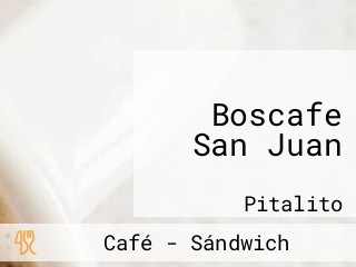 Boscafe San Juan