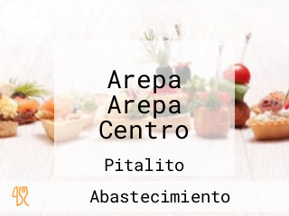 Arepa Arepa Centro