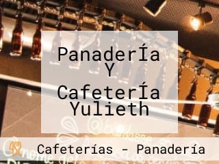 PanaderÍa Y CafeterÍa Yulieth