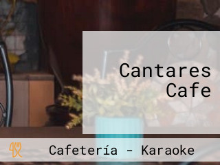 Cantares Cafe