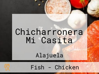 Chicharronera Mi Casita