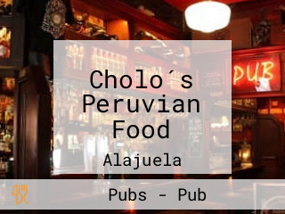 Cholo´s Peruvian Food