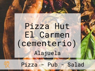 Pizza Hut El Carmen (cementerio)