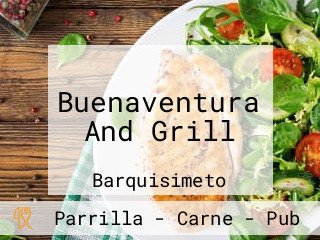 Buenaventura And Grill