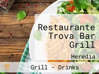 Restaurante Trova Bar Grill