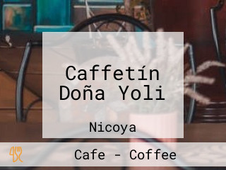 Caffetín Doña Yoli