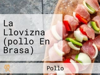 La Llovizna (pollo En Brasa)