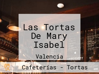 Las Tortas De Mary Isabel