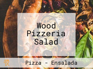 Wood Pizzeria Salad