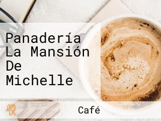 Panadería La Mansión De Michelle