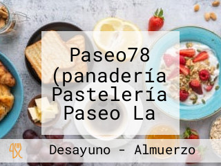 Paseo78 (panadería Pastelería Paseo La Granja C.a)