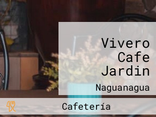 Vivero Cafe Jardin