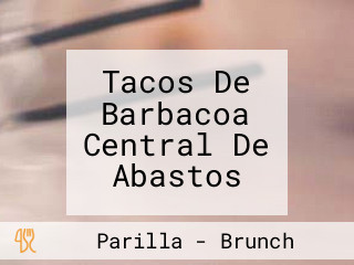 Tacos De Barbacoa Central De Abastos