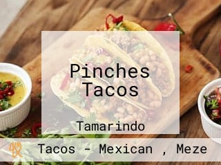 Pinches Tacos