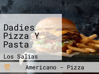 Dadies Pizza Y Pasta