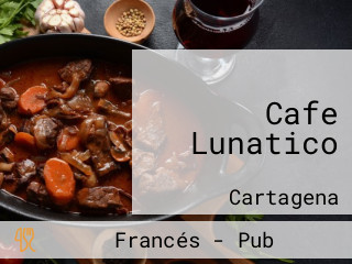 Cafe Lunatico