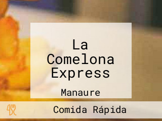 La Comelona Express