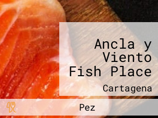 Ancla y Viento Fish Place