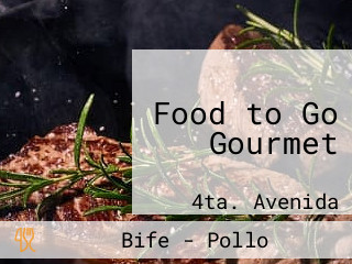 Food to Go Gourmet