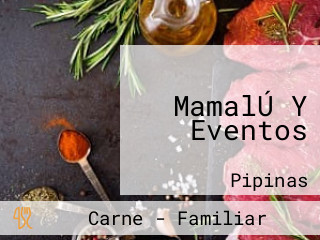 MamalÚ Y Eventos