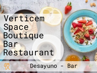 Verticem Space Boutique Bar Restaurant