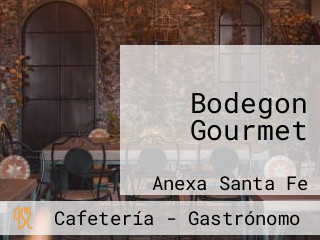 Bodegon Gourmet