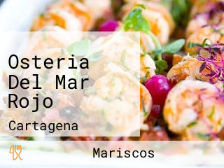 Osteria Del Mar Rojo