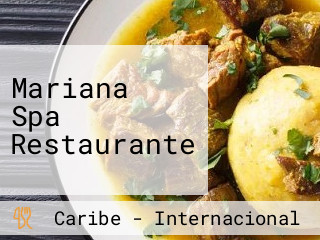 Mariana Spa Restaurante