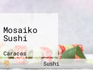 Mosaiko Sushi